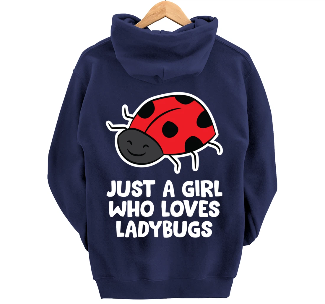 Just a Girl Who Loves Ladybugs Women Love Ladybugs Pullover Hoodie