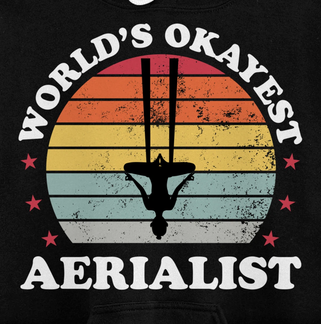 Aerialist Aerial Silks Dancer Air Yoga Acrobatics Women Gift Pullover Hoodie