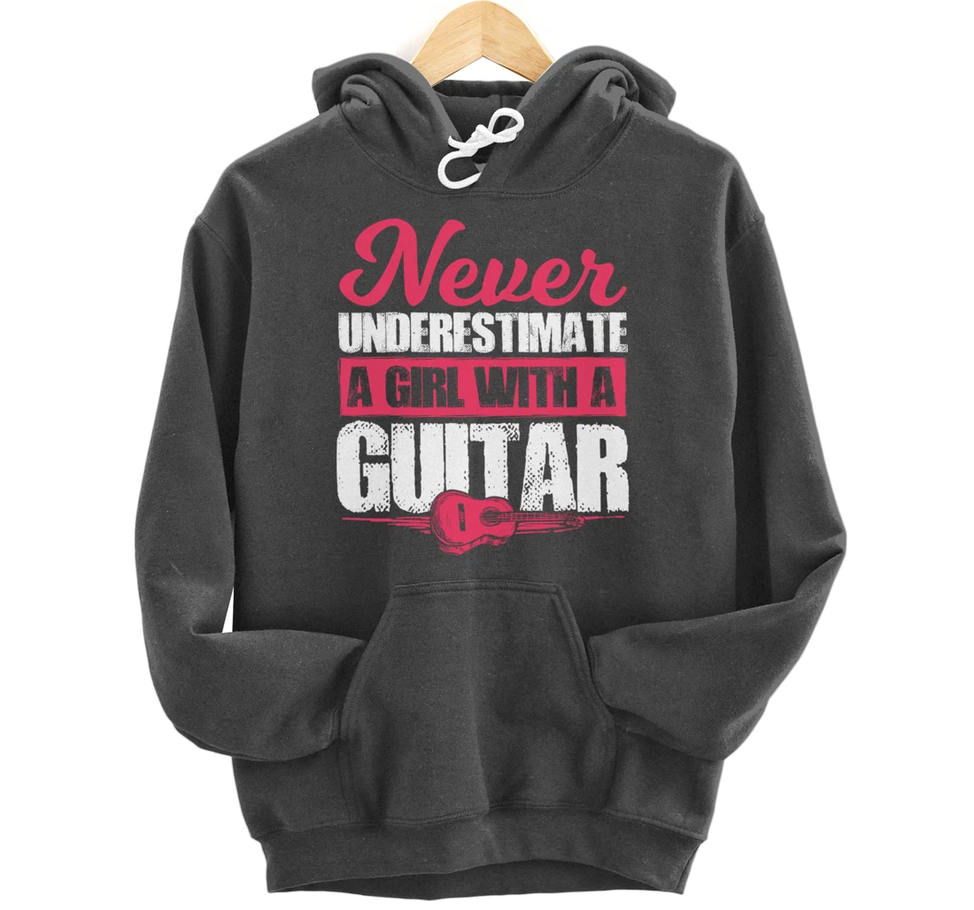 Guitar Player Gift For A Guitar Playing Girl Or Woman Pullover Hoodie
