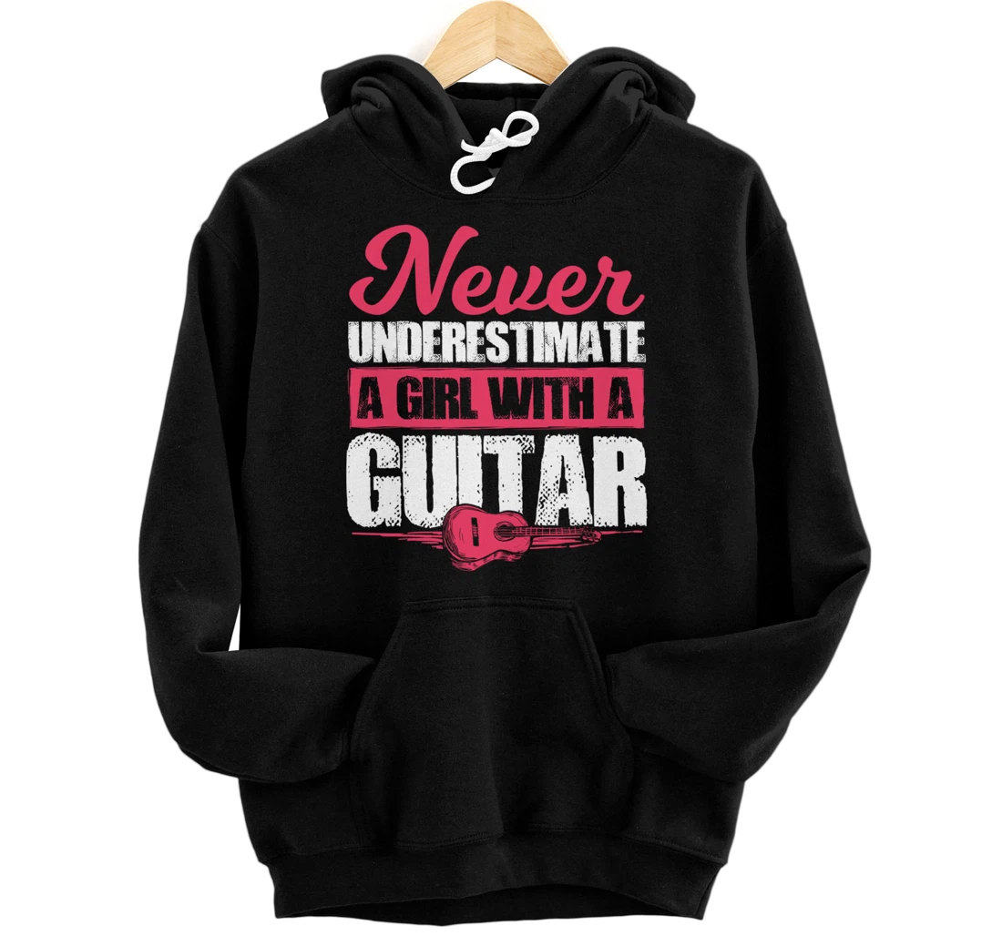 Guitar Player Gift For A Guitar Playing Girl Or Woman Pullover Hoodie