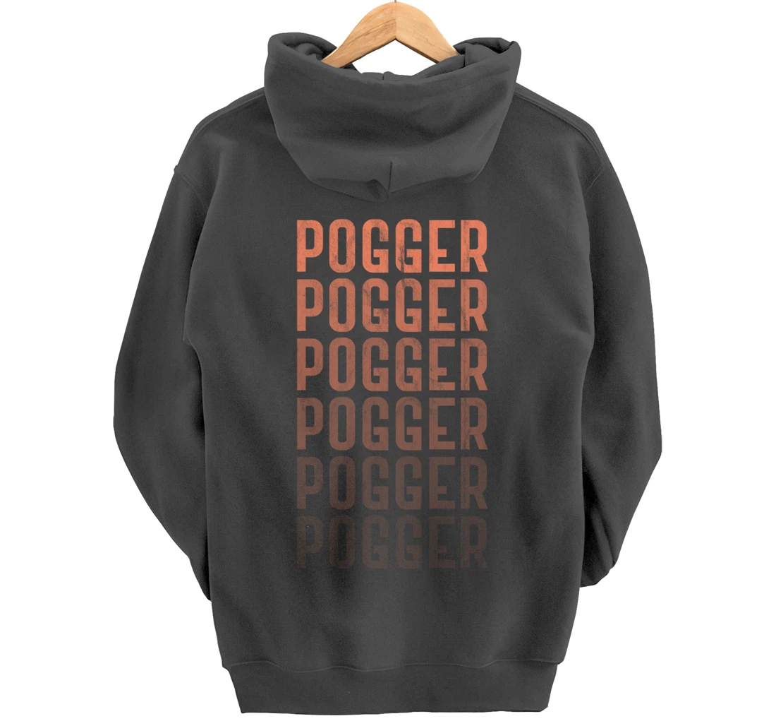 Pogger Pogger Pogger Meme Funny Stream Retro Graphic Pullover Hoodie
