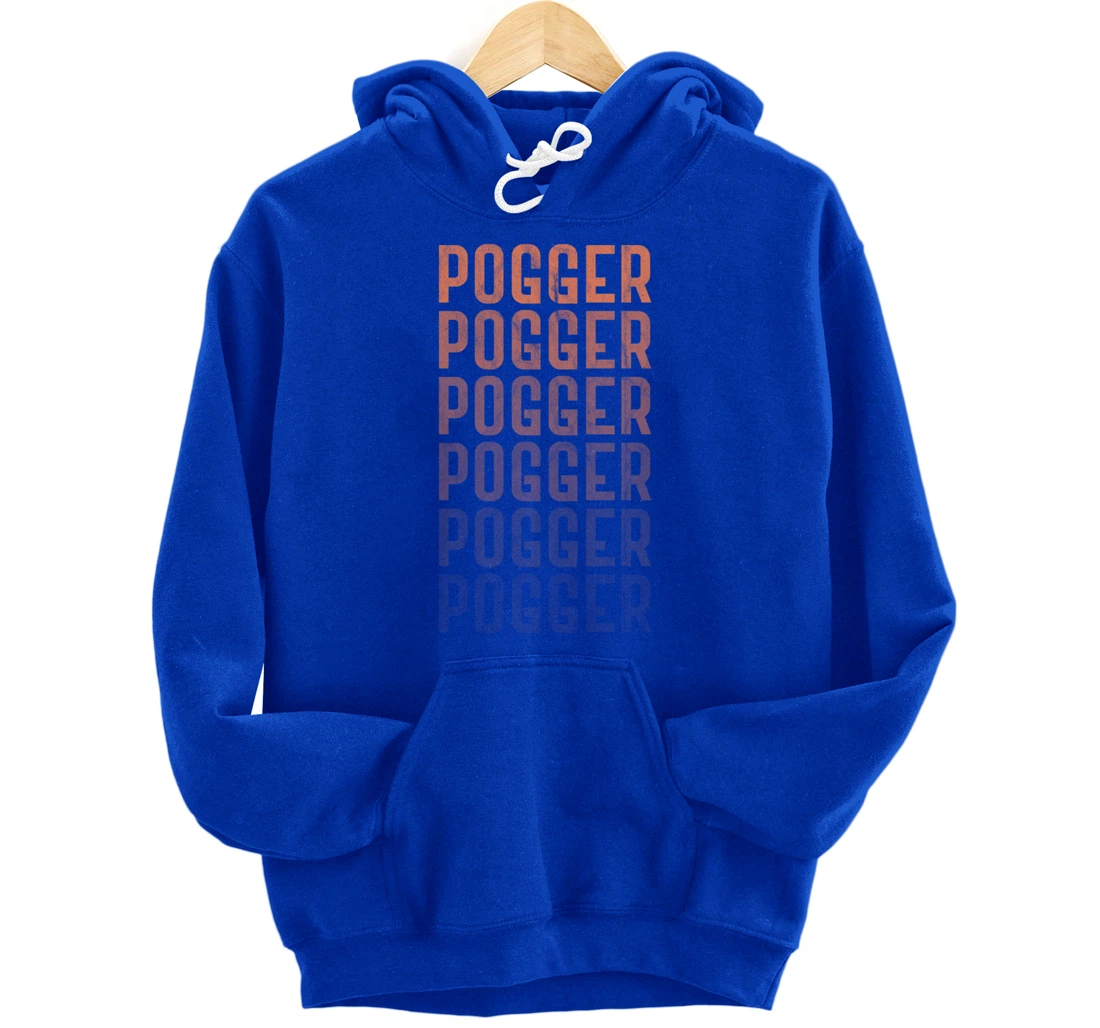 Pogger Pogger Pogger Meme Funny Stream Retro Graphic Pullover Hoodie