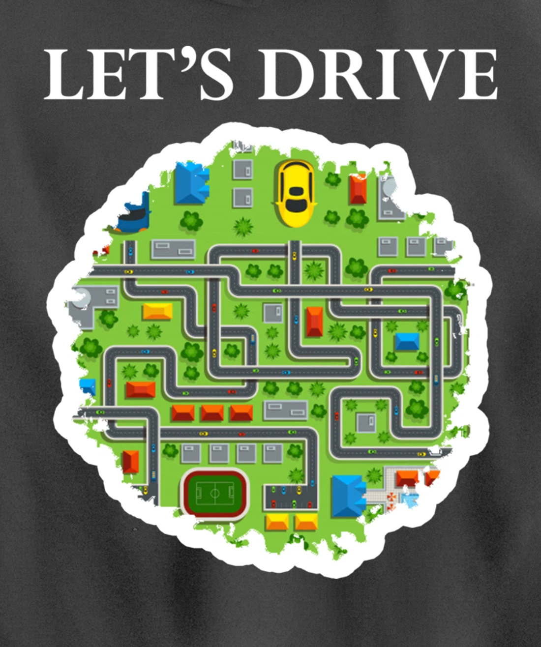Play Car Mat Drive Cars Roads And Streets Pullover Hoodie