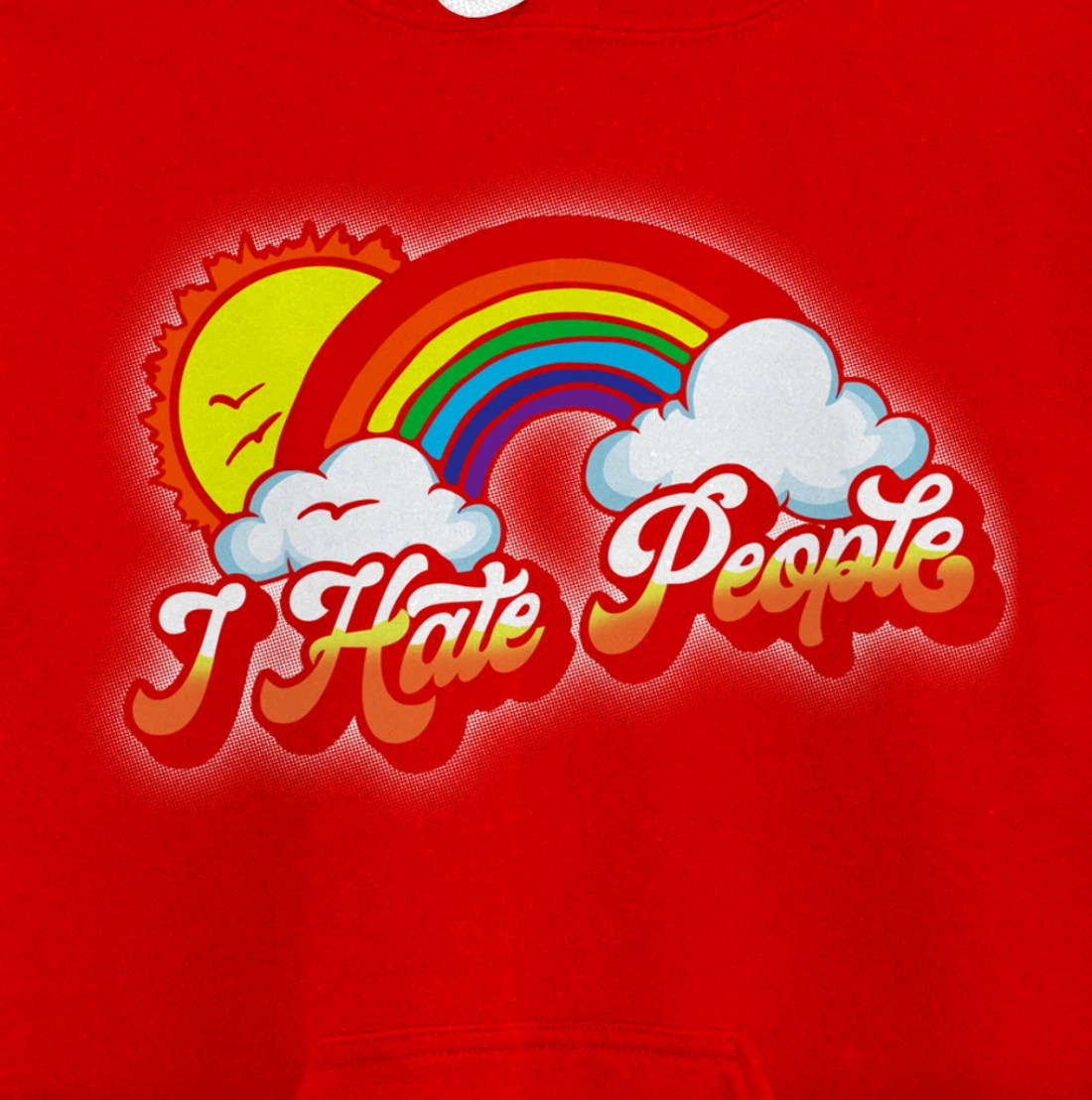 I Hate People Funny Antisocial Introvert Vintage Rainbow Pullover Hoodie