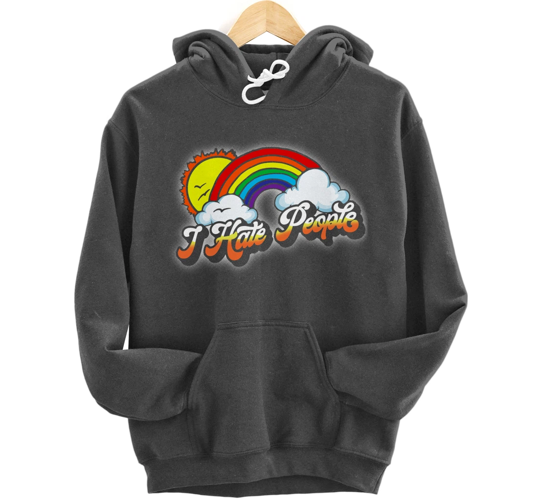 I Hate People Funny Antisocial Introvert Vintage Rainbow Pullover Hoodie