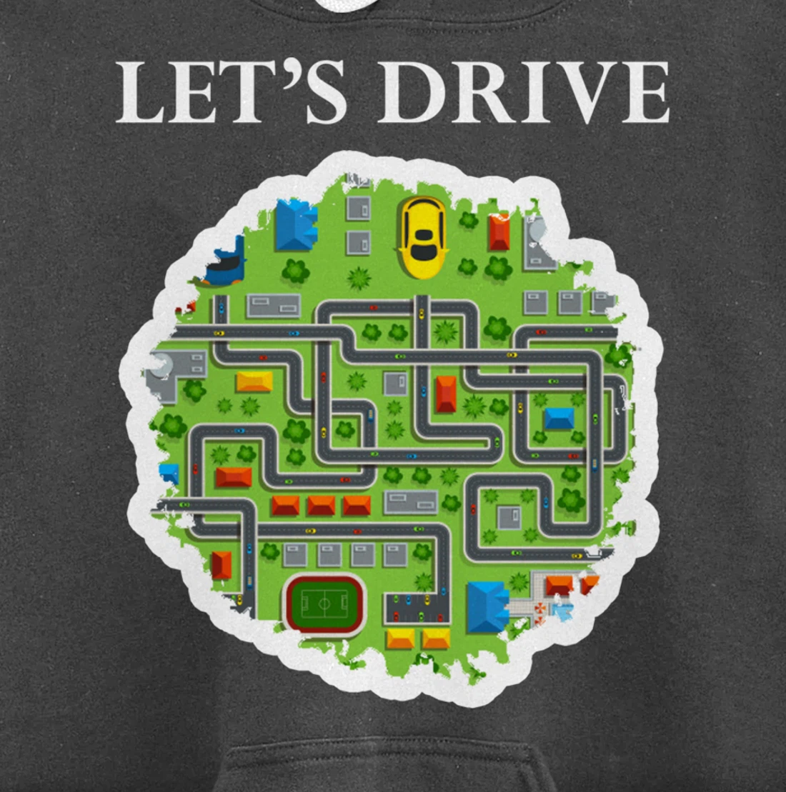 Play Car Mat Drive Cars Roads And Streets Pullover Hoodie