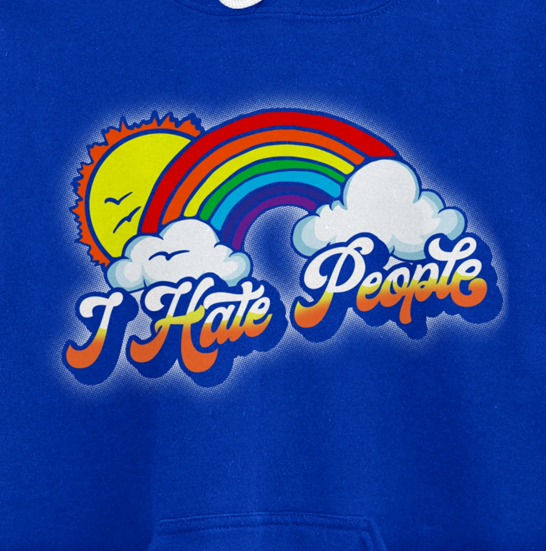 I Hate People Funny Antisocial Introvert Vintage Rainbow Pullover Hoodie