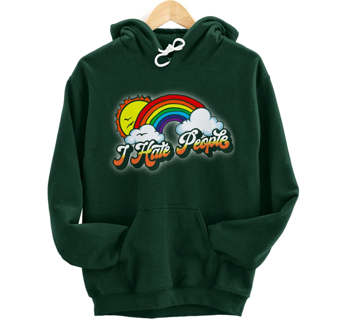 I Hate People Funny Antisocial Introvert Vintage Rainbow Pullover Hoodie