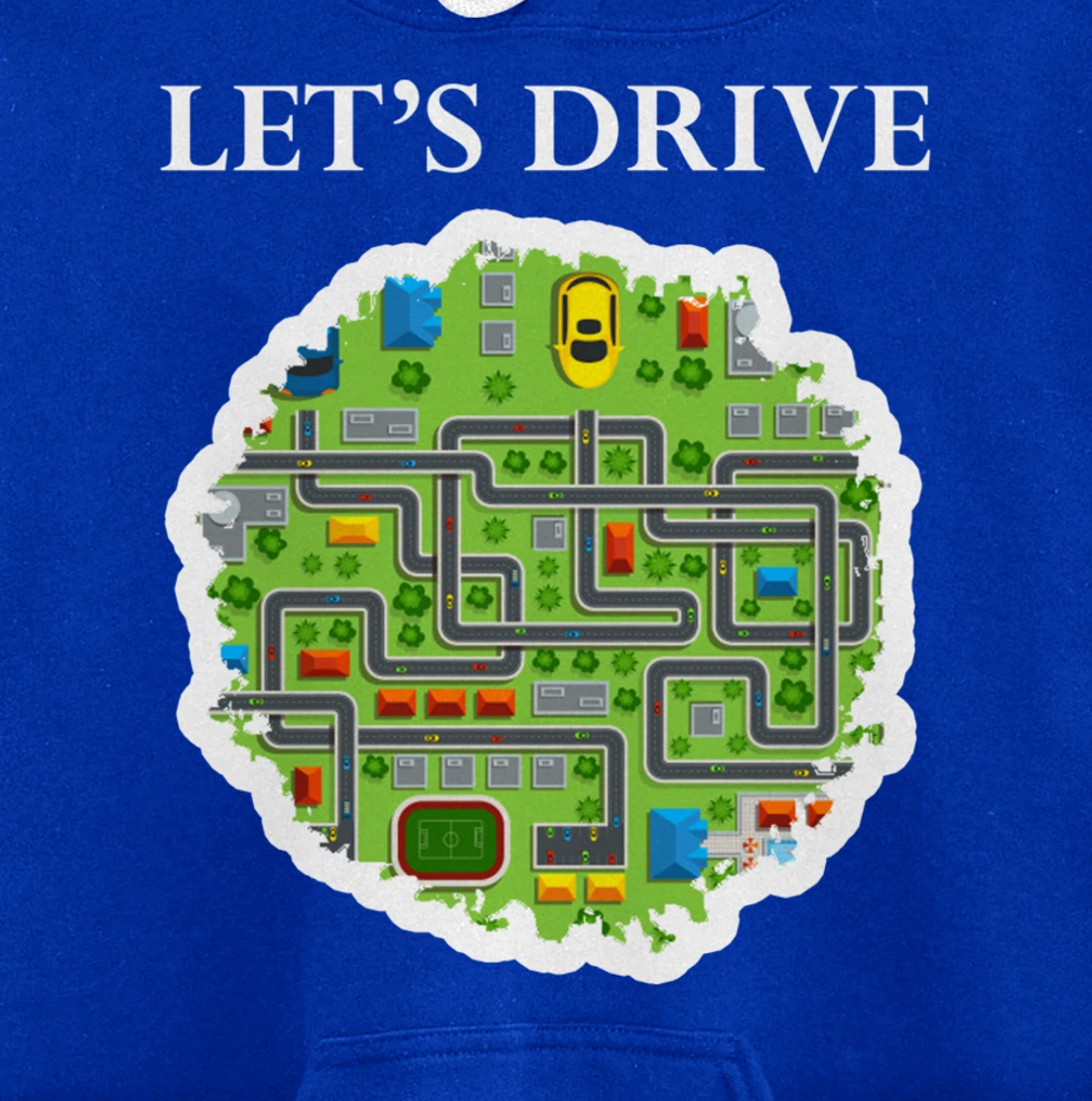 Play Car Mat Drive Cars Roads And Streets Pullover Hoodie