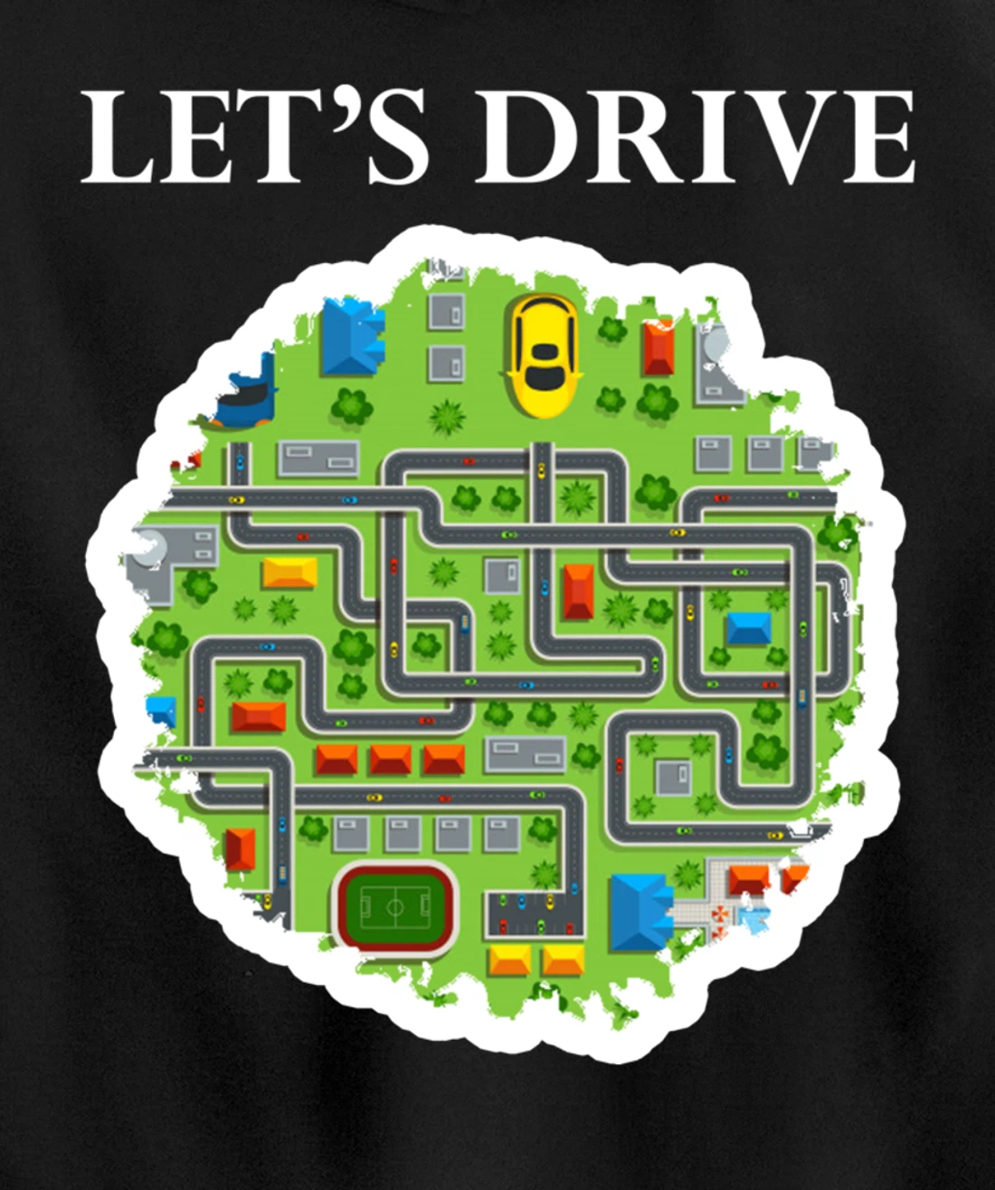 Play Car Mat Drive Cars Roads And Streets Pullover Hoodie