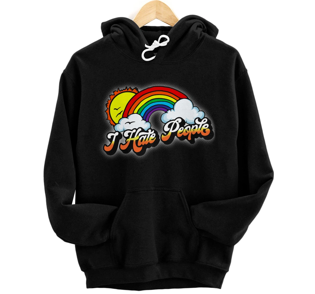 I Hate People Funny Antisocial Introvert Vintage Rainbow Pullover Hoodie