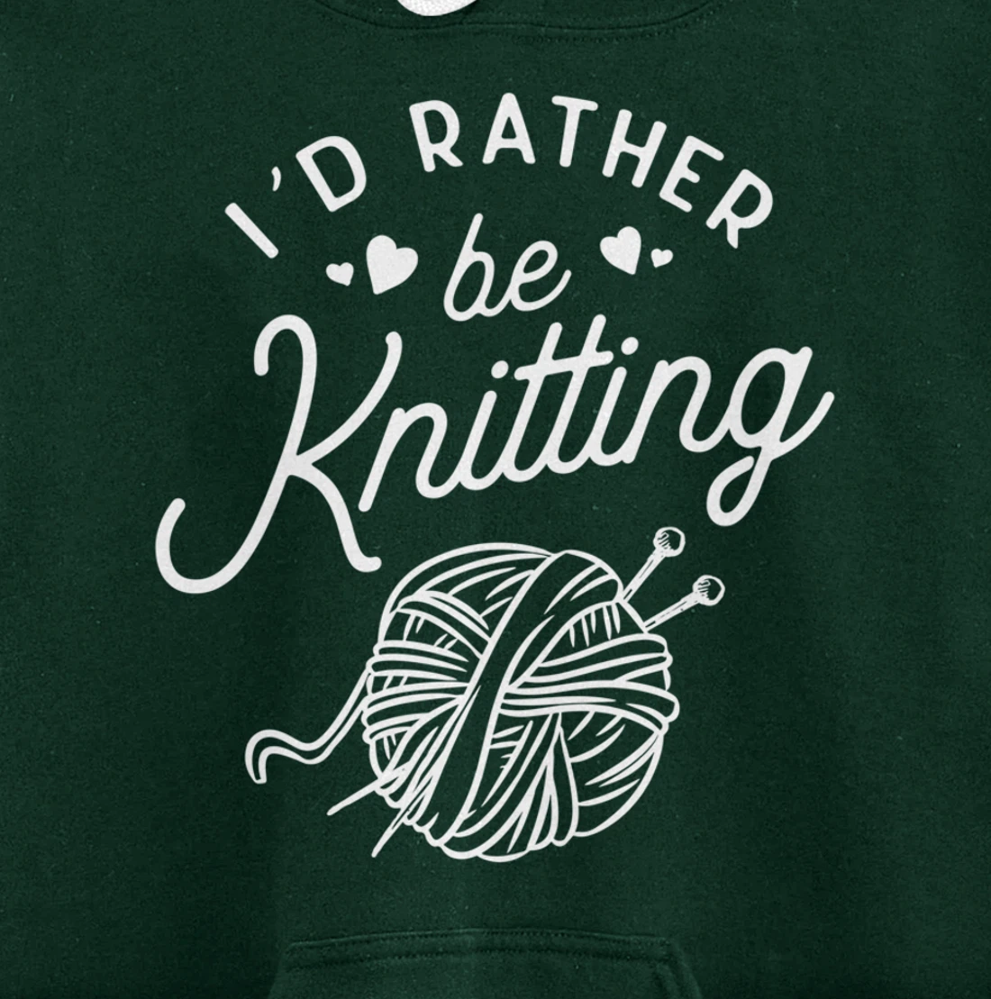 I'd Rather Be Knitting Lover Gift Yarn Knitters Pullover Hoodie