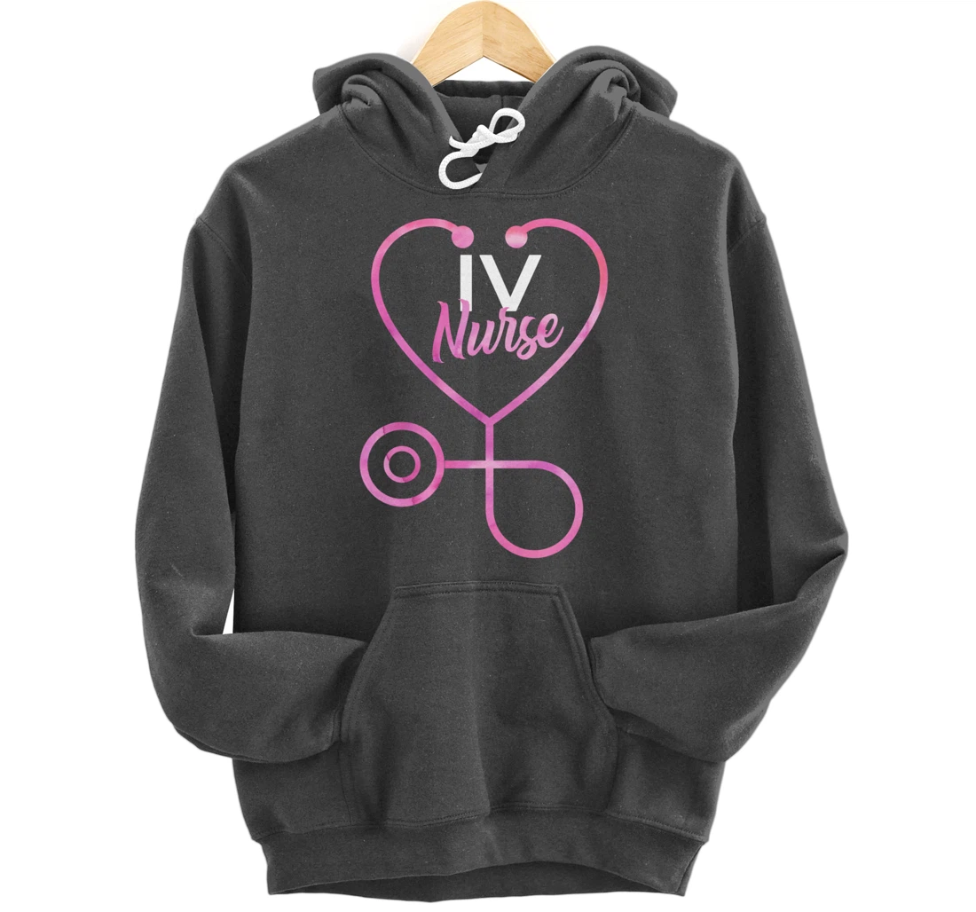 Infusion Nursing Gift IV Nurse Pullover Hoodie