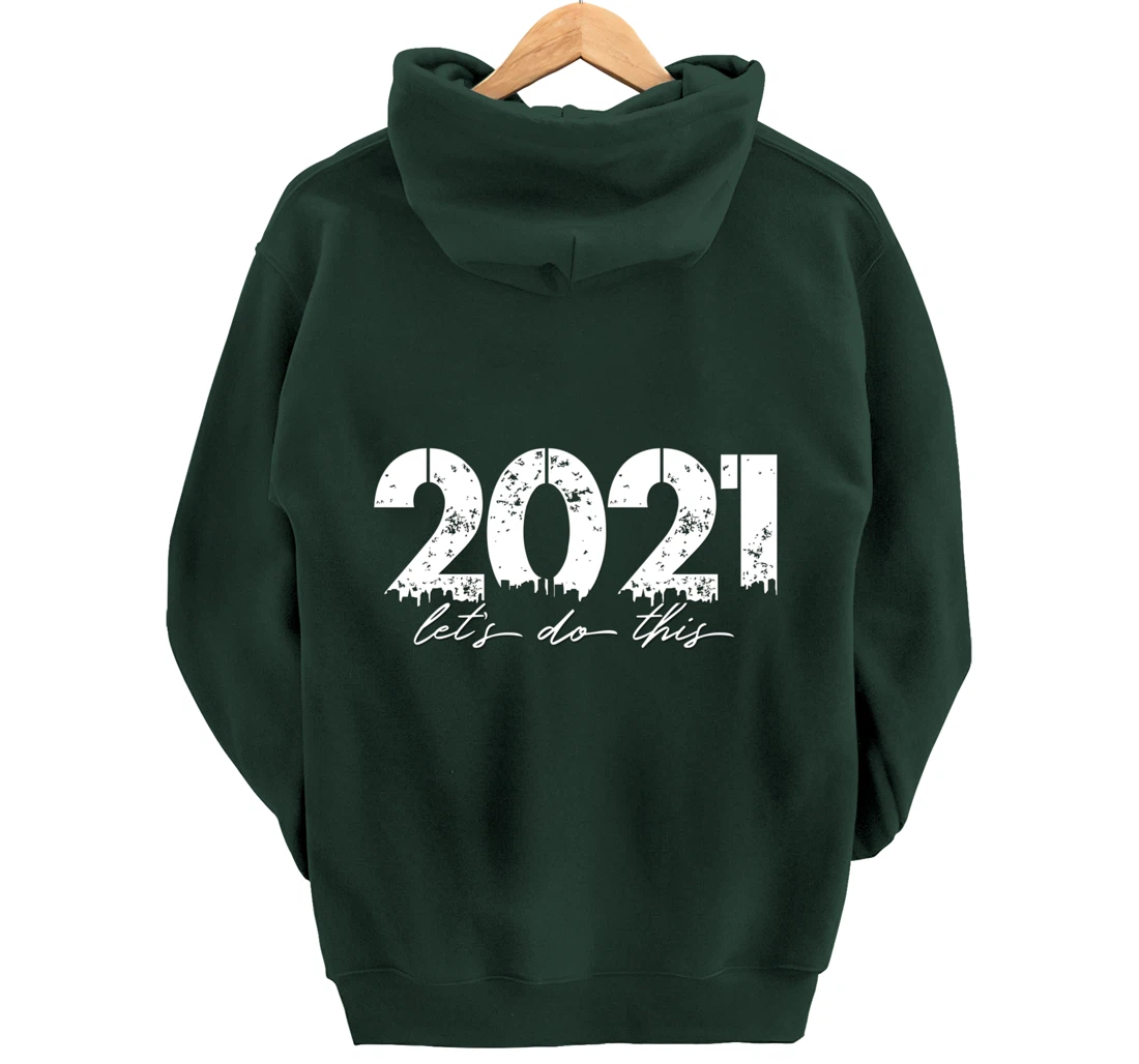 2021 Let's Do This Goal Motivation Pullover Hoodie
