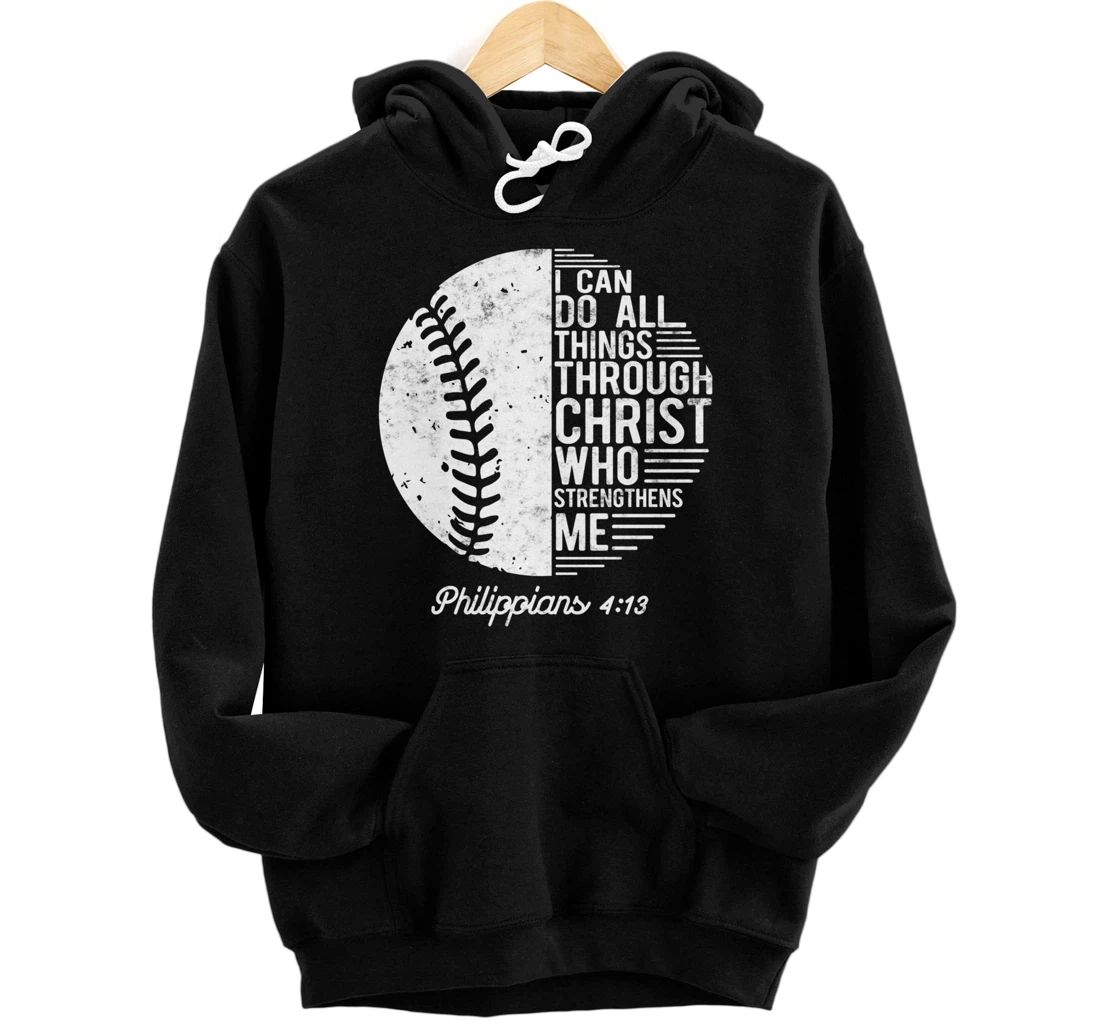 Christian Baseball I Can Do All Things Philippians 4 13 Pullover Hoodie