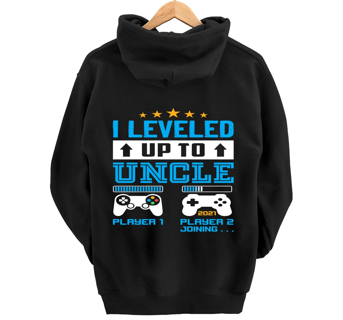 Promoted To Uncle EST 2021 I Leveled Up To Uncle 2021 Gift Pullover Hoodie
