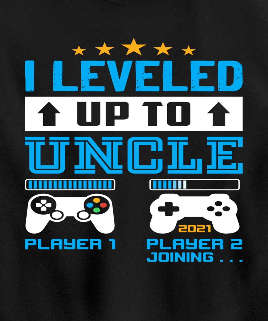 Promoted To Uncle EST 2021 I Leveled Up To Uncle 2021 Gift Pullover Hoodie
