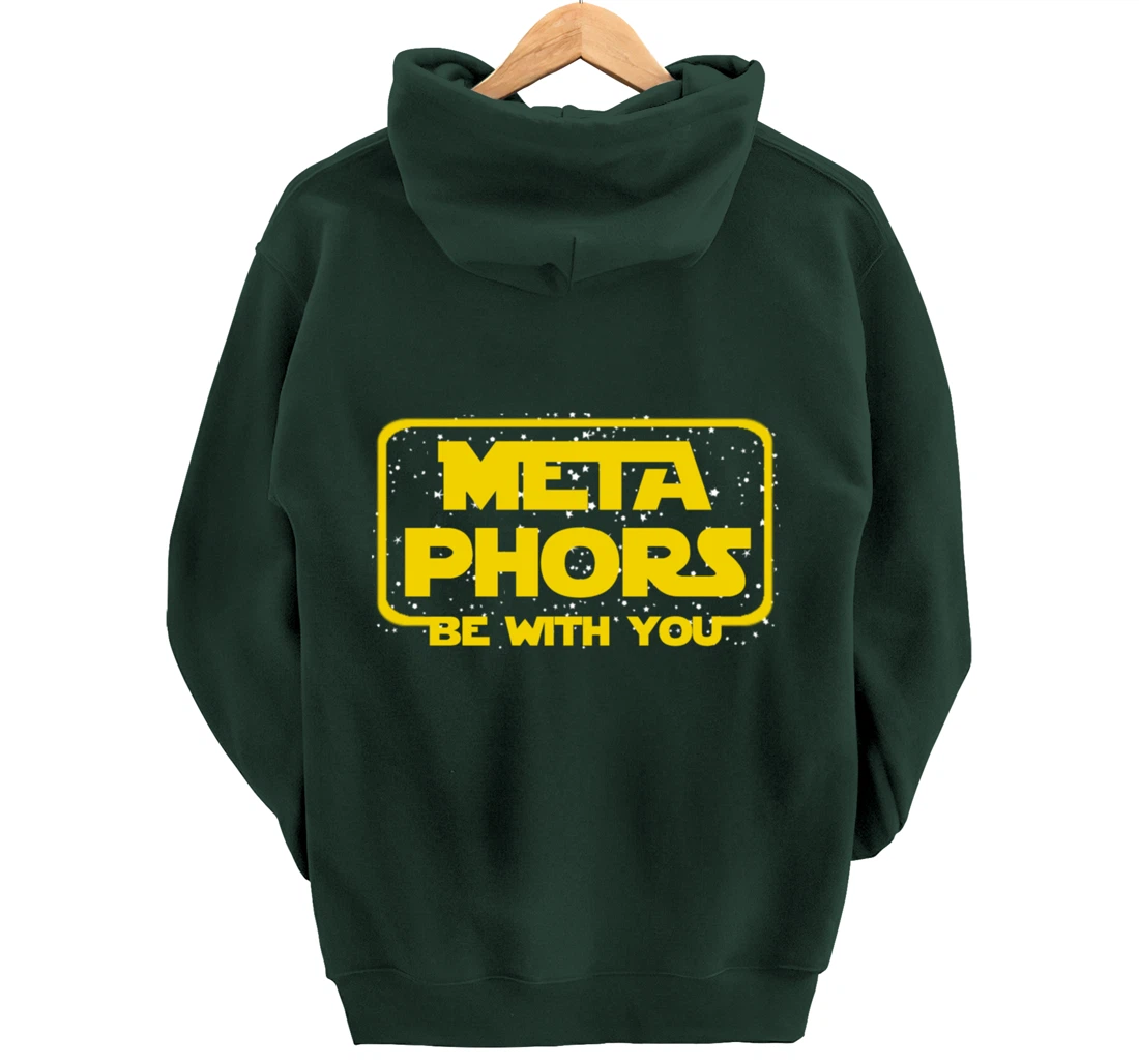 Metaphors Be With You Funny English Teacher Space Pullover Hoodie