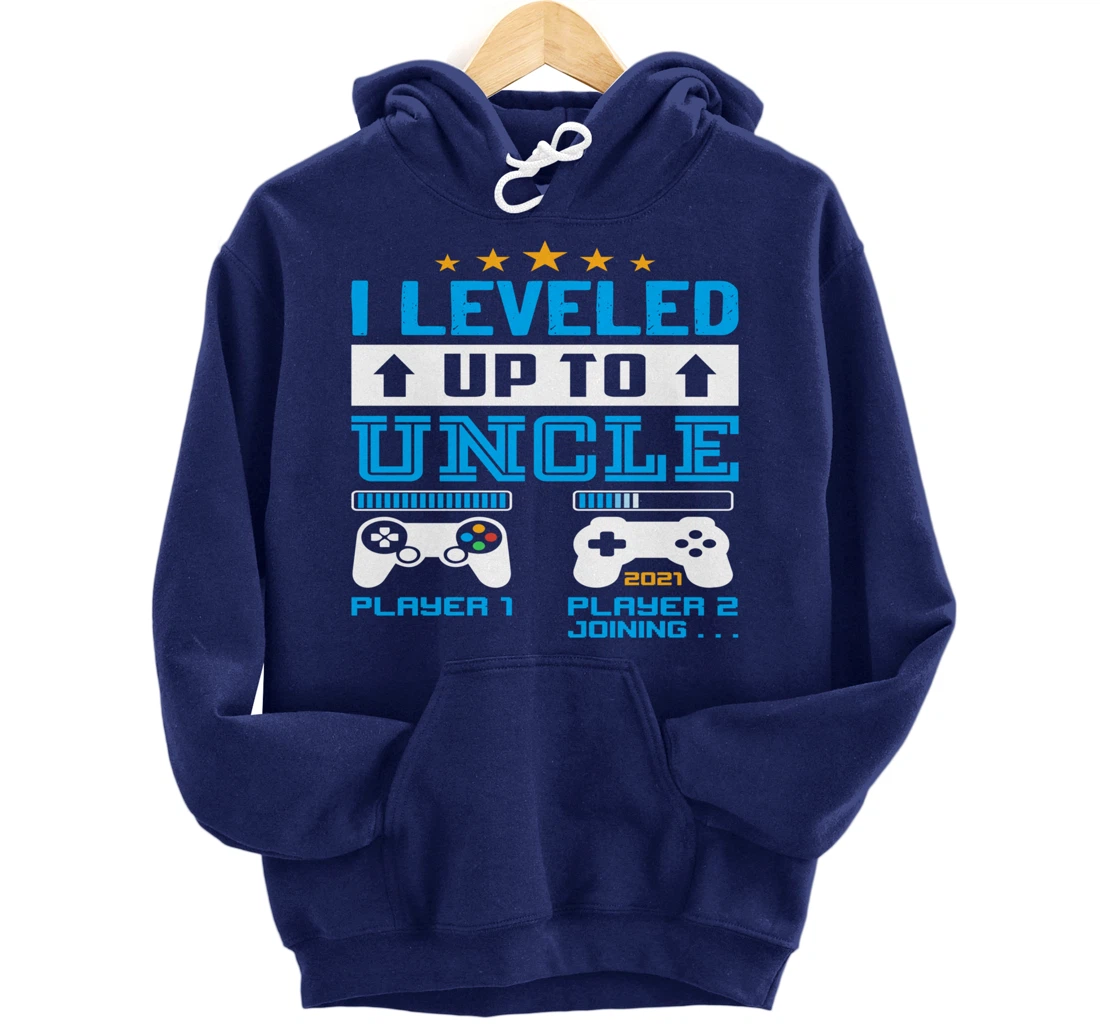 Promoted To Uncle EST 2021 I Leveled Up To Uncle 2021 Gift Pullover Hoodie