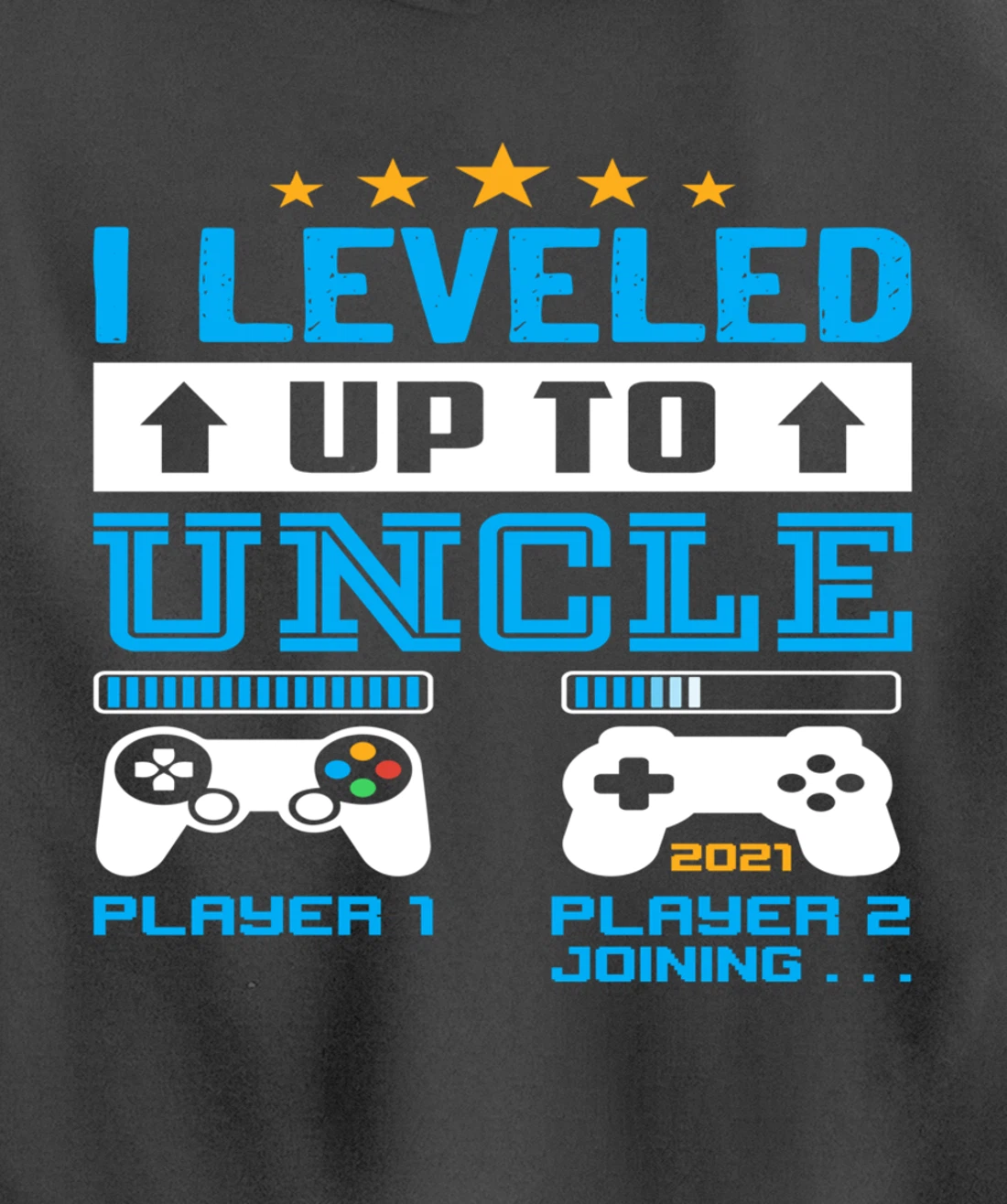 Promoted To Uncle EST 2021 I Leveled Up To Uncle 2021 Gift Pullover Hoodie