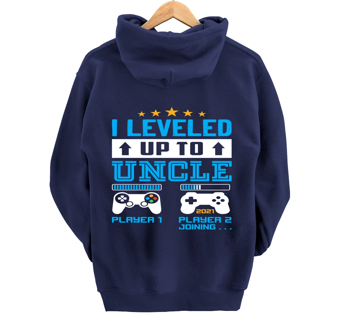 Promoted To Uncle EST 2021 I Leveled Up To Uncle 2021 Gift Pullover Hoodie