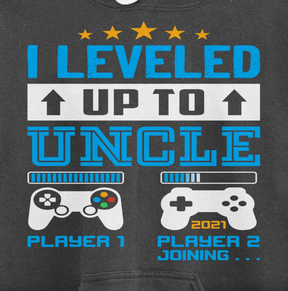 Promoted To Uncle EST 2021 I Leveled Up To Uncle 2021 Gift Pullover Hoodie