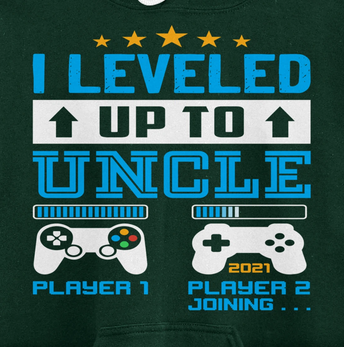Promoted To Uncle EST 2021 I Leveled Up To Uncle 2021 Gift Pullover Hoodie