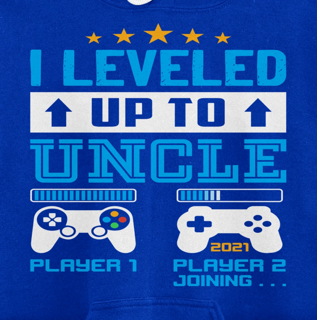 Promoted To Uncle EST 2021 I Leveled Up To Uncle 2021 Gift Pullover Hoodie