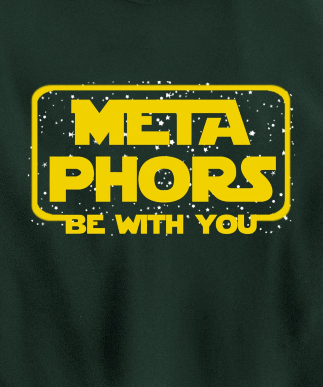 Metaphors Be With You Funny English Teacher Space Pullover Hoodie