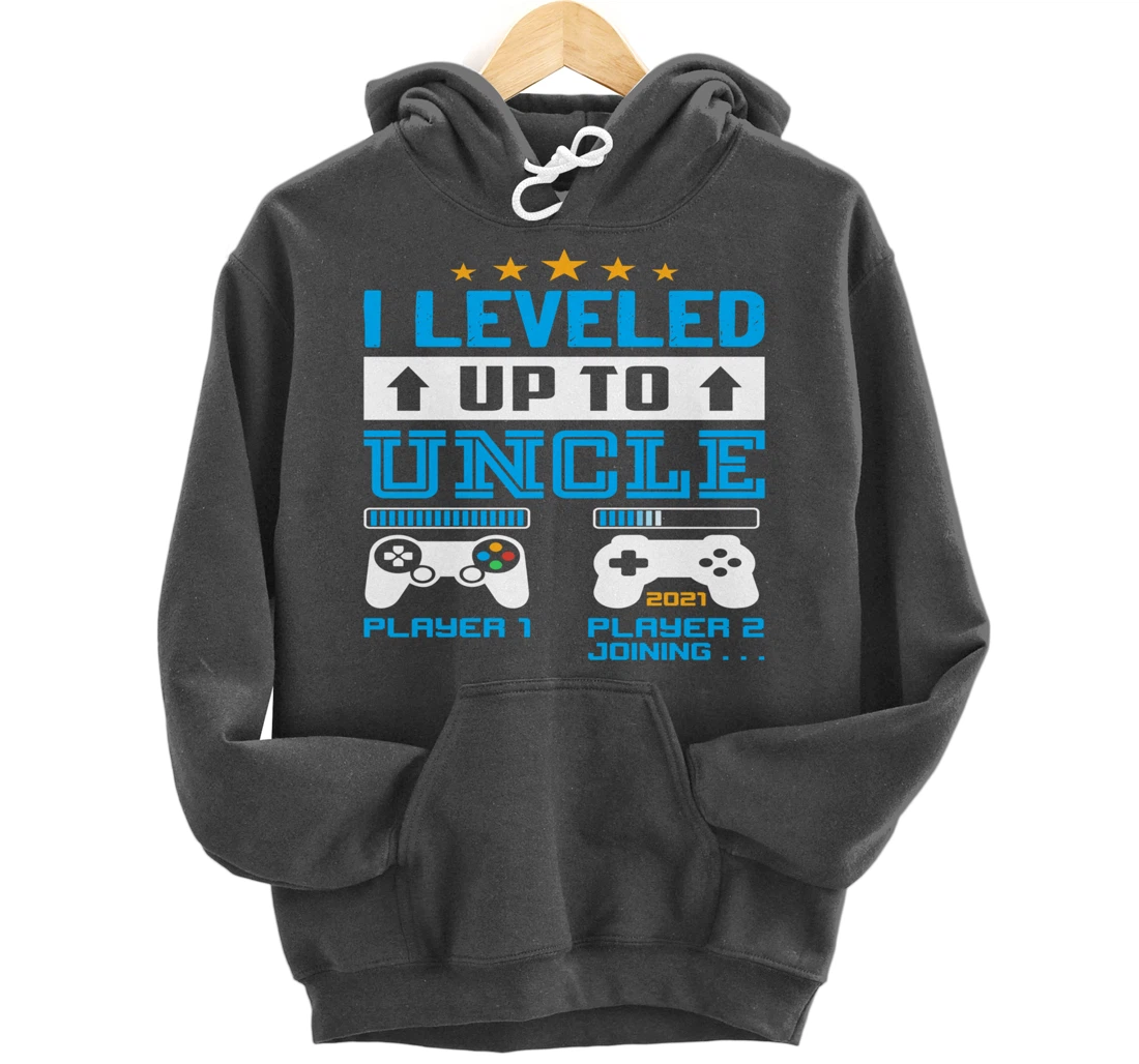 Promoted To Uncle EST 2021 I Leveled Up To Uncle 2021 Gift Pullover Hoodie