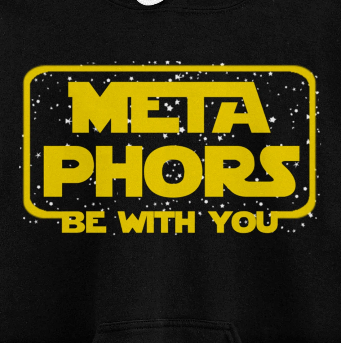 Metaphors Be With You Funny English Teacher Space Pullover Hoodie