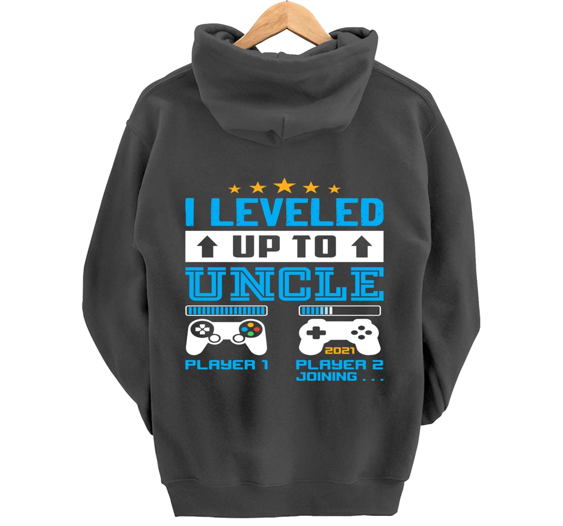 Promoted To Uncle EST 2021 I Leveled Up To Uncle 2021 Gift Pullover Hoodie