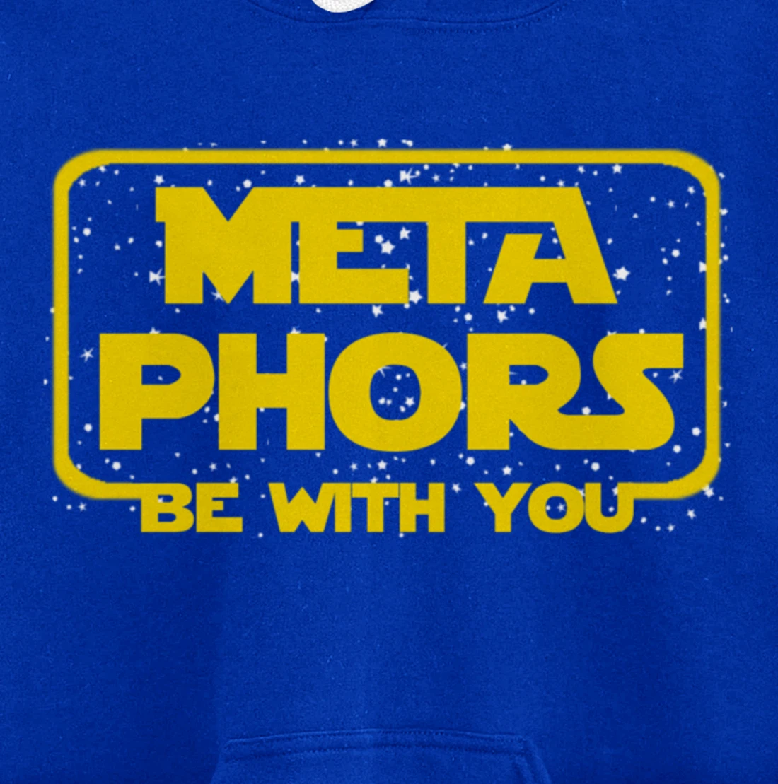 Metaphors Be With You Funny English Teacher Space Pullover Hoodie