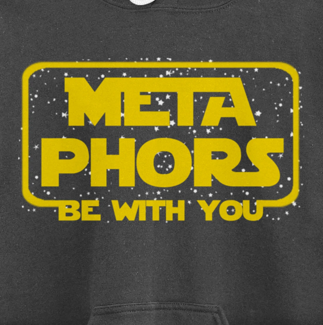 Metaphors Be With You Funny English Teacher Space Pullover Hoodie