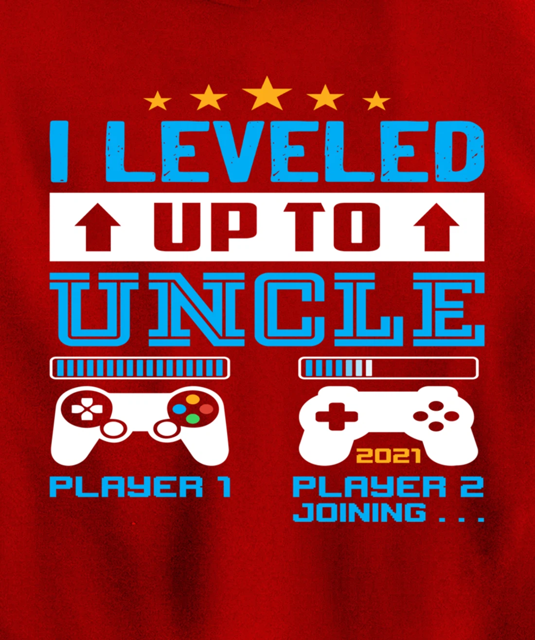 Promoted To Uncle EST 2021 I Leveled Up To Uncle 2021 Gift Pullover Hoodie