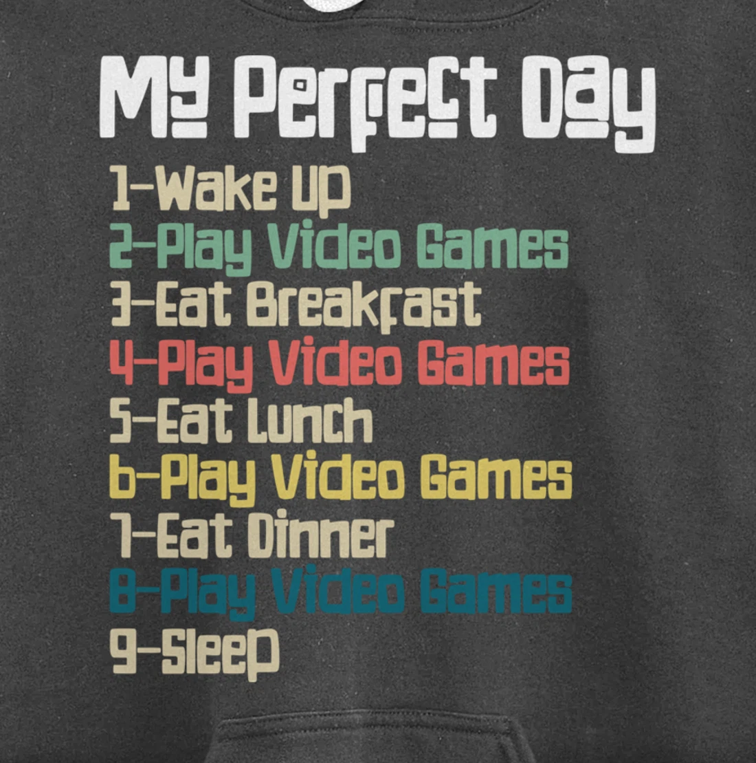 My Perfect Day Video Games, Funny Retro Xmas gift For Gamer Pullover Hoodie
