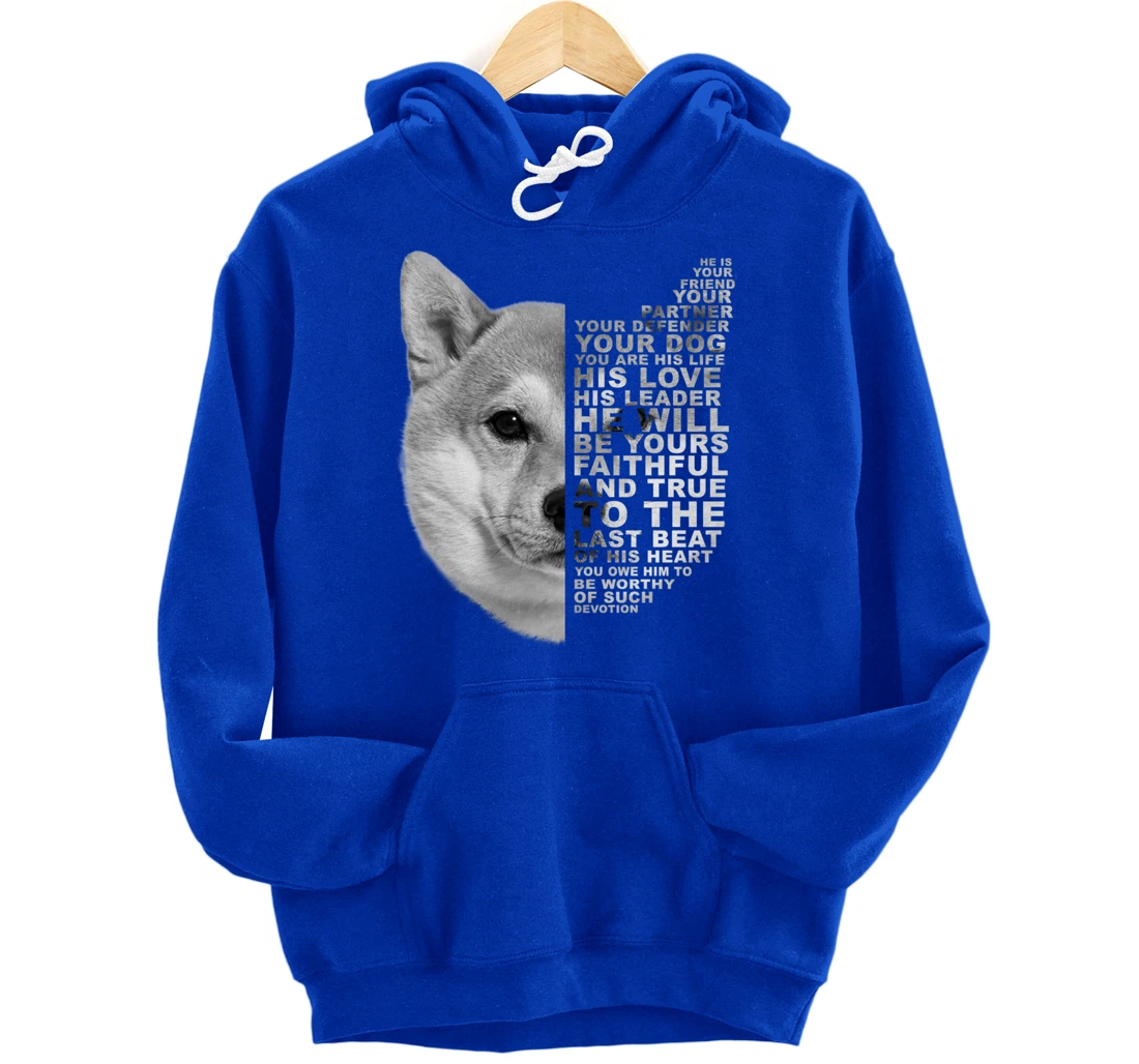 He Is Your Friend Your Partner Your Dog Shiba Inu Fox Dogs Pullover Hoodie