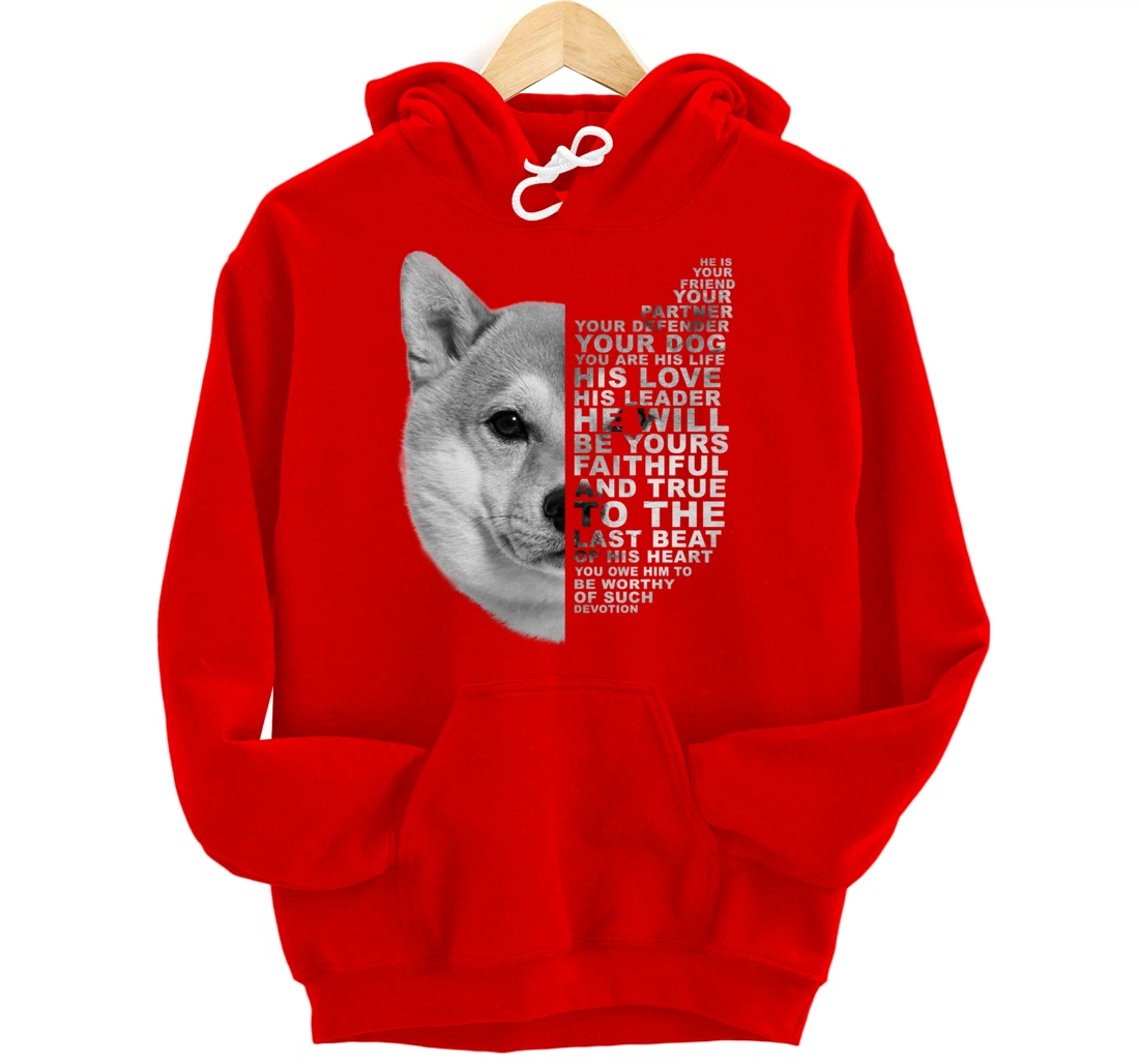 He Is Your Friend Your Partner Your Dog Shiba Inu Fox Dogs Pullover Hoodie