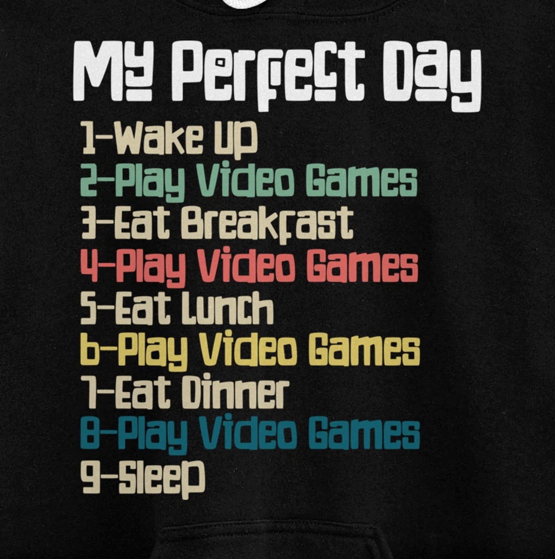 My Perfect Day Video Games, Funny Retro Xmas gift For Gamer Pullover Hoodie
