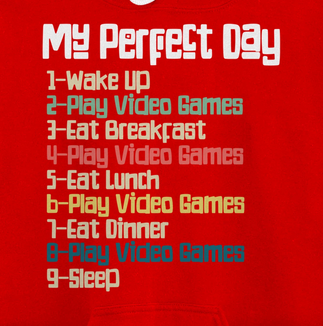 My Perfect Day Video Games, Funny Retro Xmas gift For Gamer Pullover Hoodie