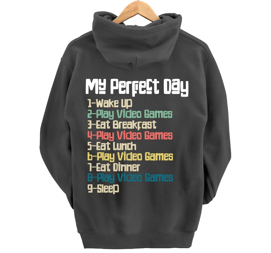 My Perfect Day Video Games, Funny Retro Xmas gift For Gamer Pullover Hoodie