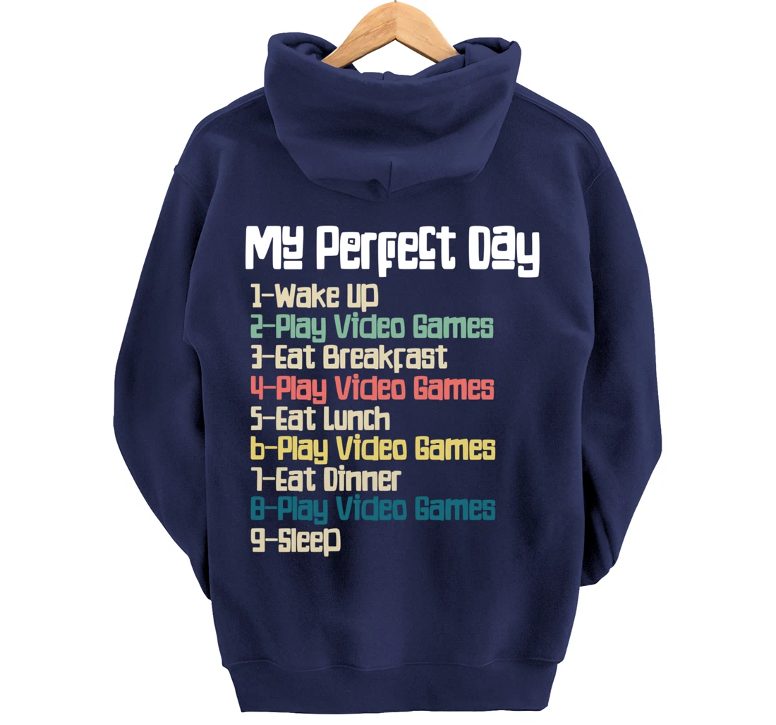 My Perfect Day Video Games, Funny Retro Xmas gift For Gamer Pullover Hoodie