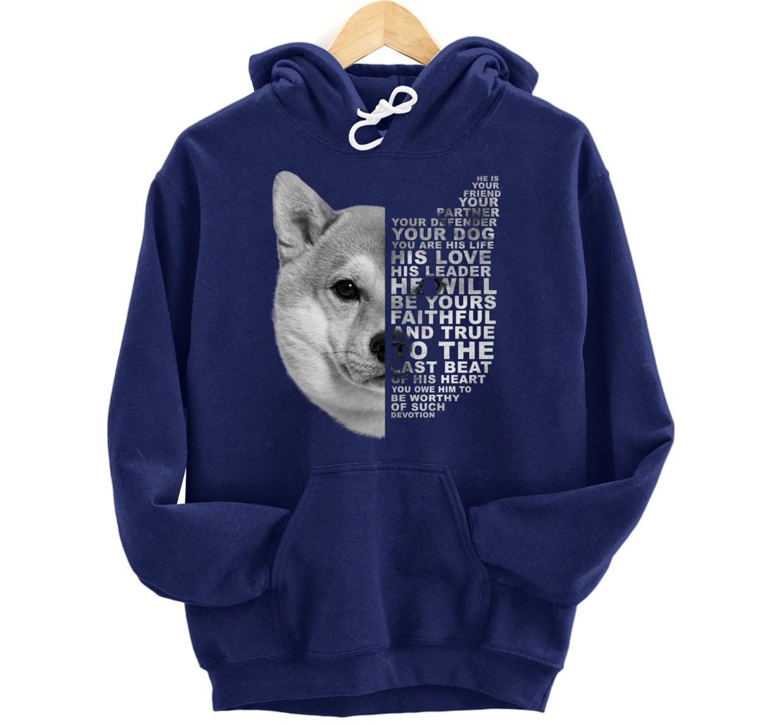 He Is Your Friend Your Partner Your Dog Shiba Inu Fox Dogs Pullover Hoodie
