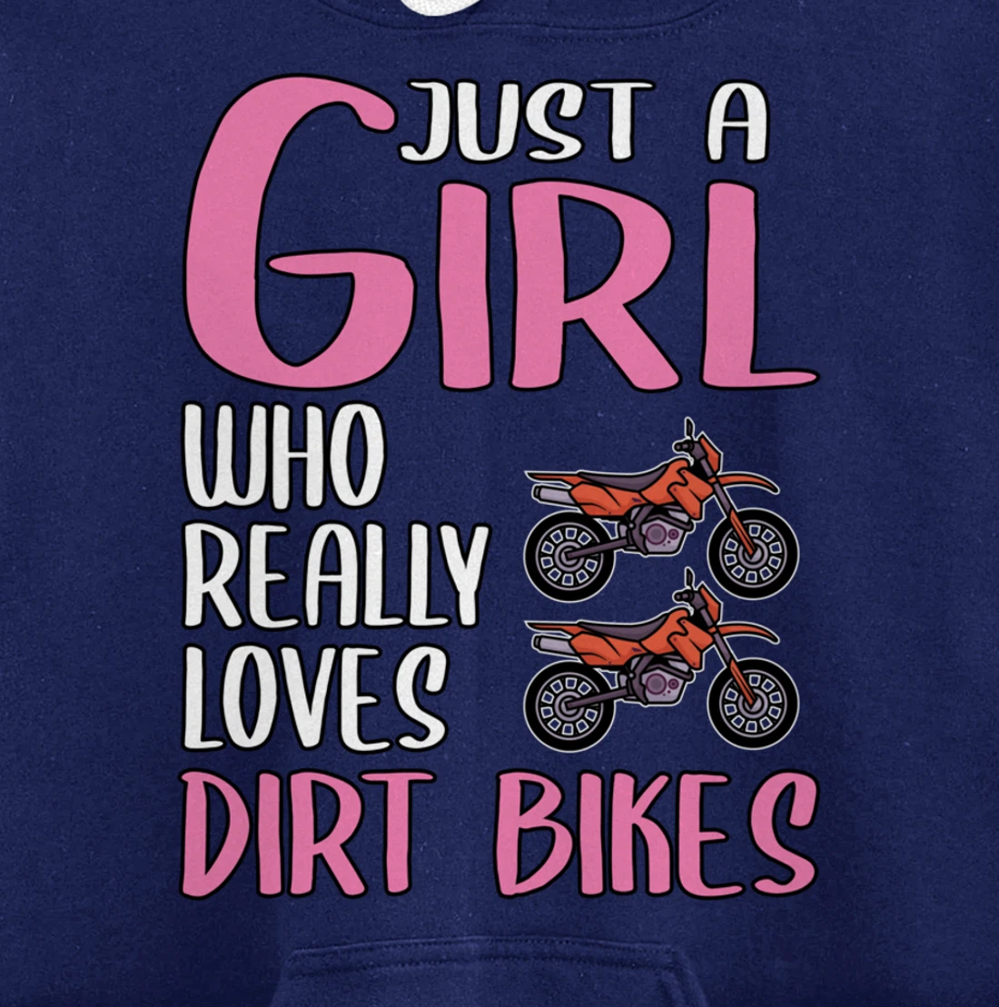 Women Dirt Bike Gift Just A Girl Who Really Loves Dirt Bikes Pullover Hoodie