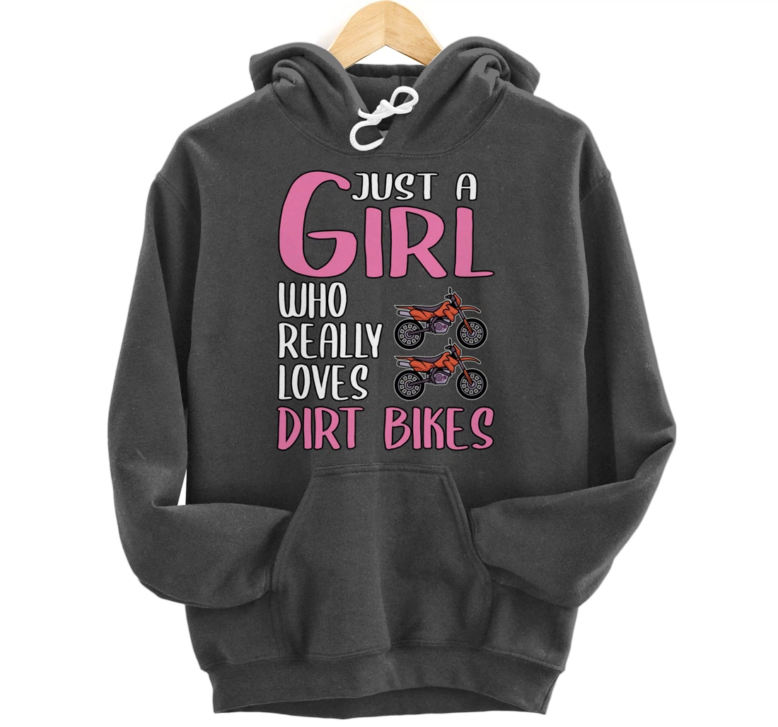 Women Dirt Bike Gift Just A Girl Who Really Loves Dirt Bikes Pullover Hoodie