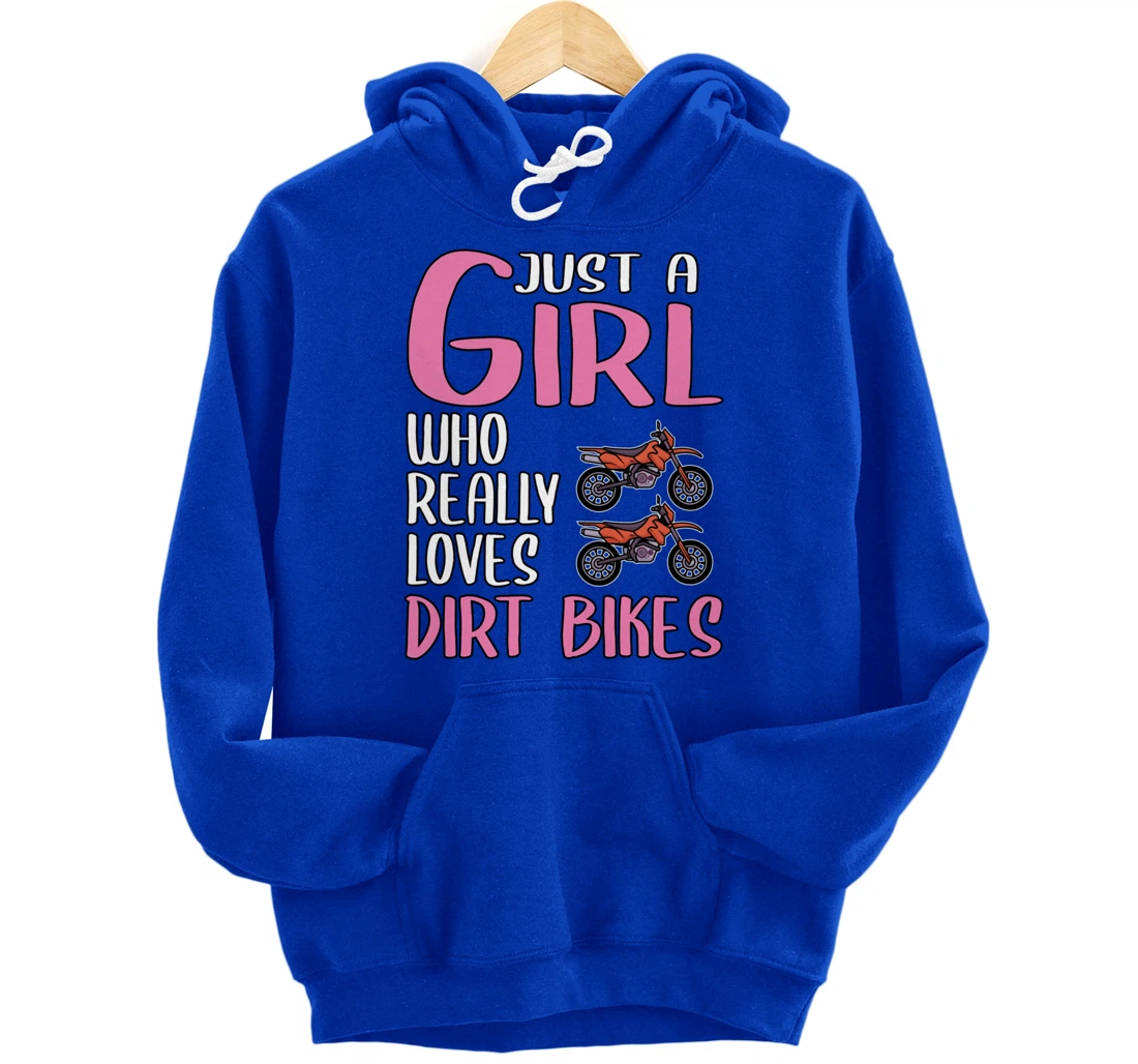 Women Dirt Bike Gift Just A Girl Who Really Loves Dirt Bikes Pullover Hoodie