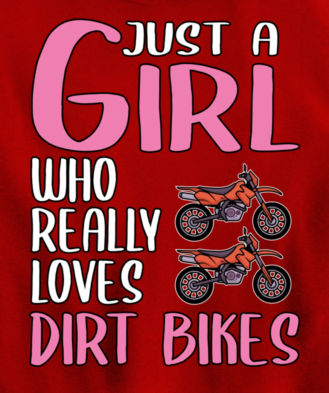 Women Dirt Bike Gift Just A Girl Who Really Loves Dirt Bikes Pullover Hoodie