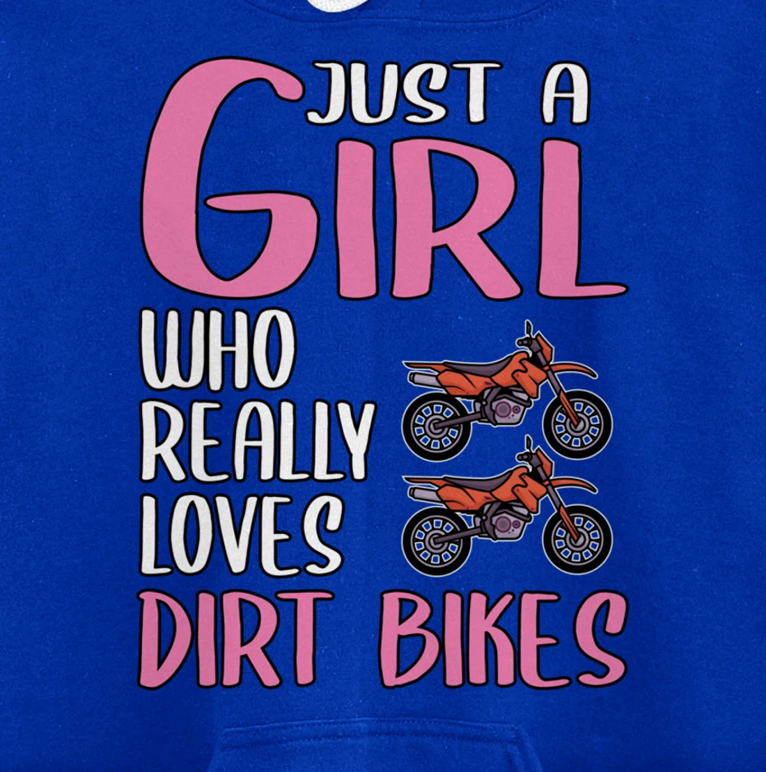 Women Dirt Bike Gift Just A Girl Who Really Loves Dirt Bikes Pullover Hoodie
