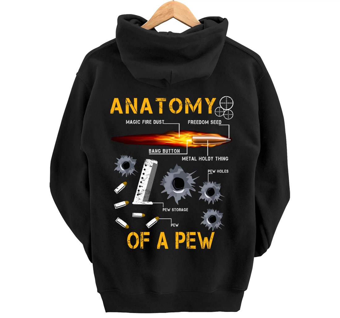 Anatomy Of A Pew Pewer | Amendment Gun Funny Gift Tee Man Pullover Hoodie
