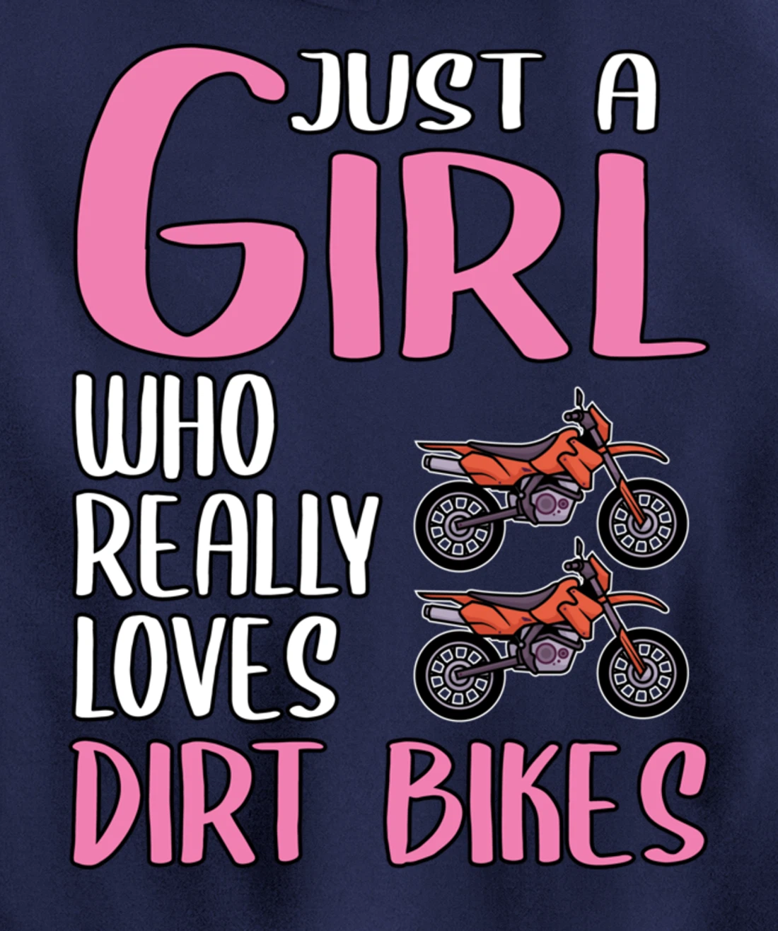 Women Dirt Bike Gift Just A Girl Who Really Loves Dirt Bikes Pullover Hoodie